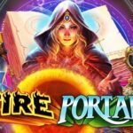 Fire Portals Game Tema Fantasi Dan Petualangan – Danajp88